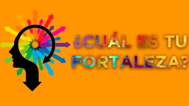 ¿Cuál es tu mayor fortaleza?