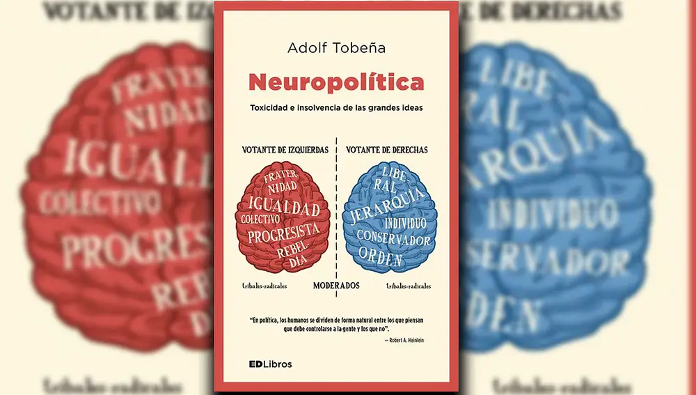Neuropolítica: Toxicidad e insolvencia de las grandes ideas