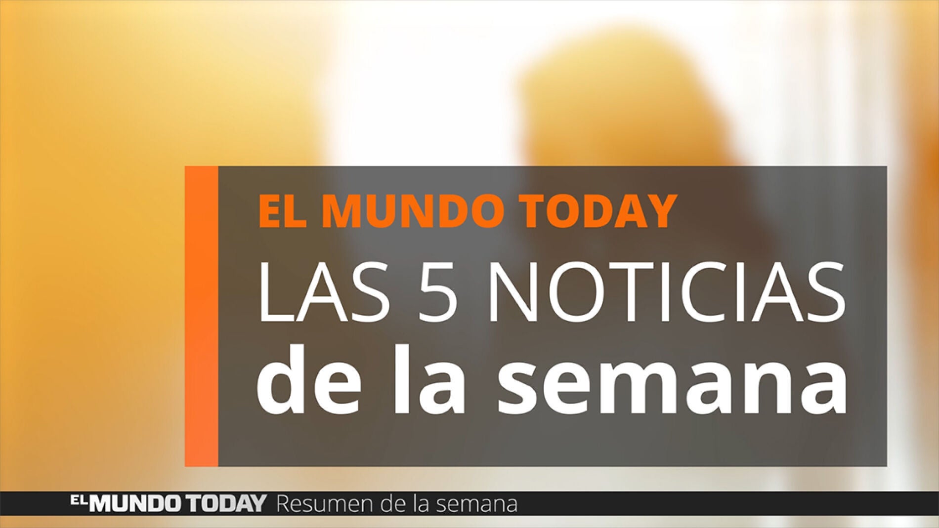 Las 5 noticias de la semana