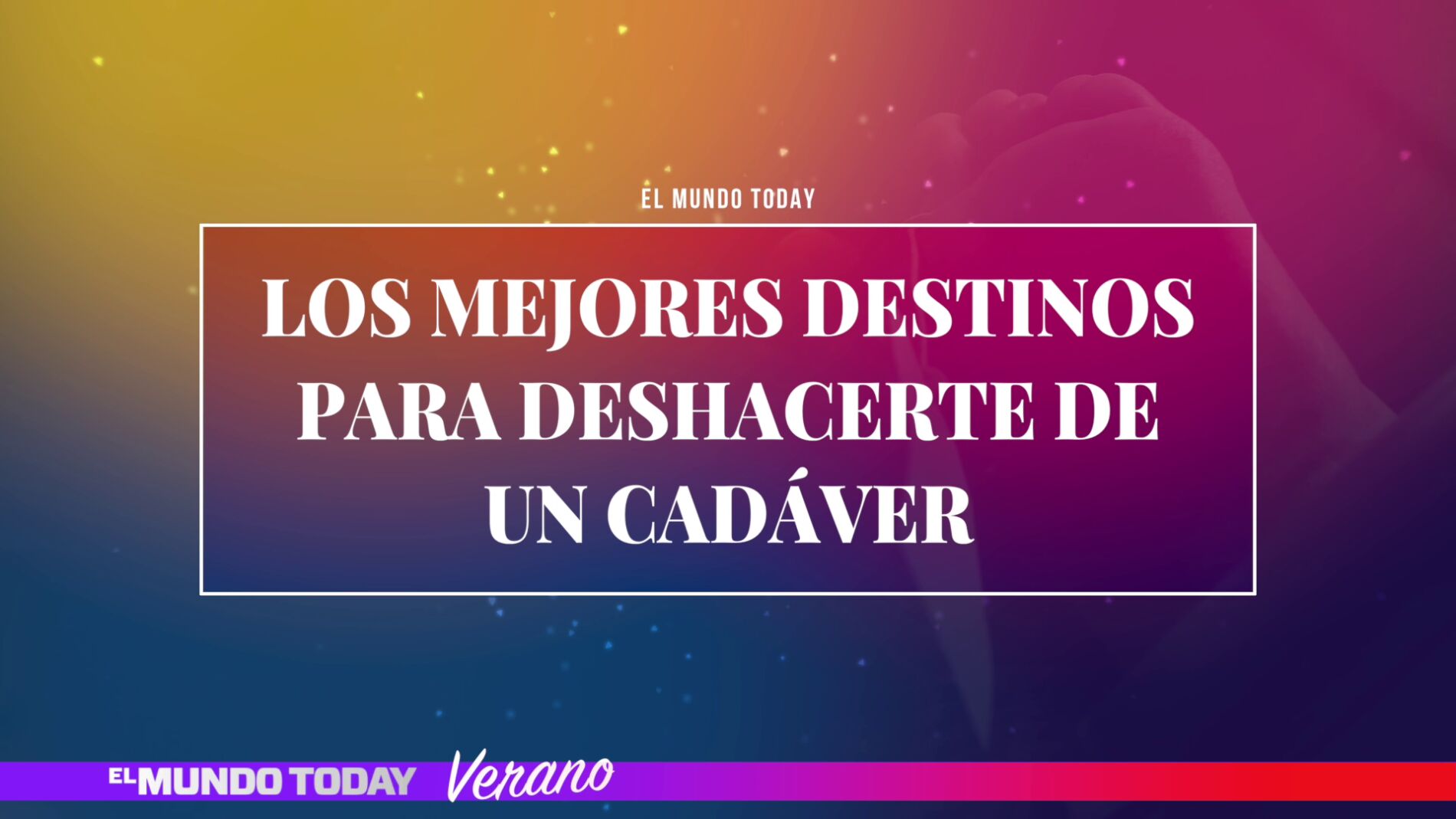 El Mundo Today Verano