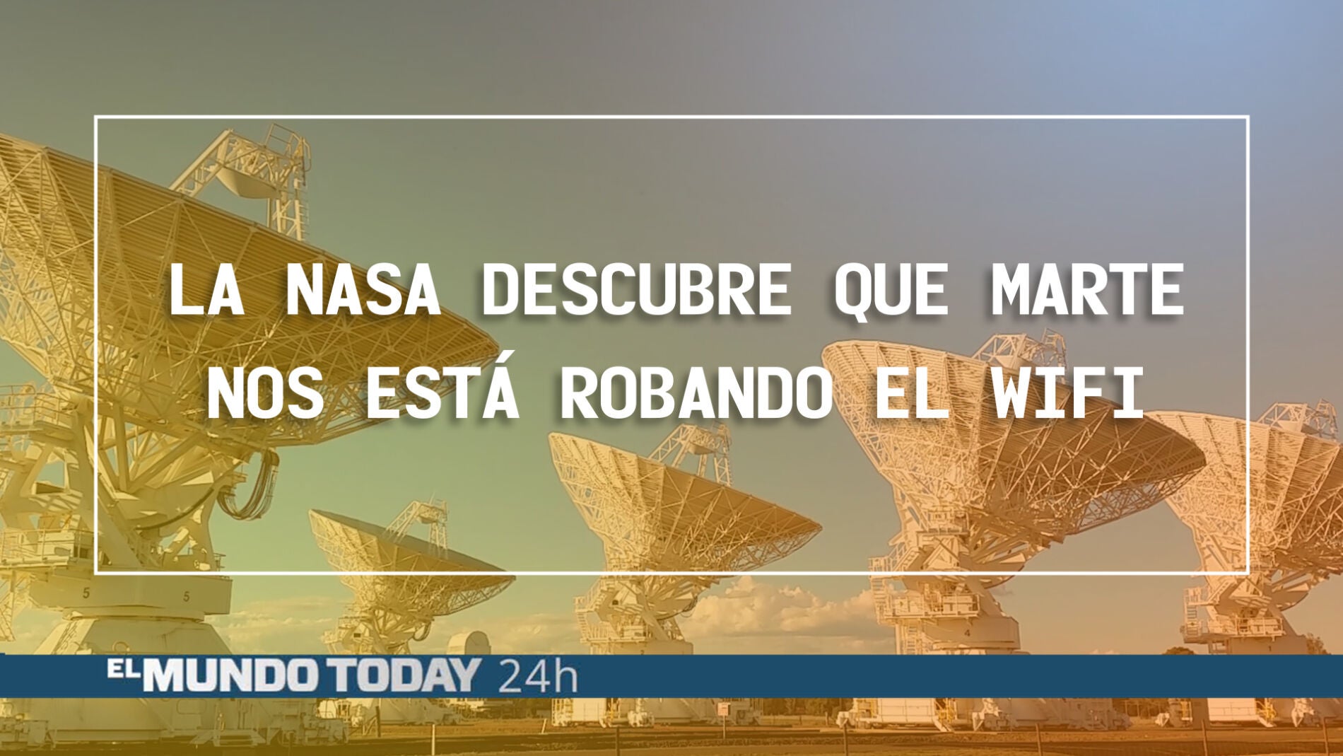 Marte nos est&aacute; robando el WIFI