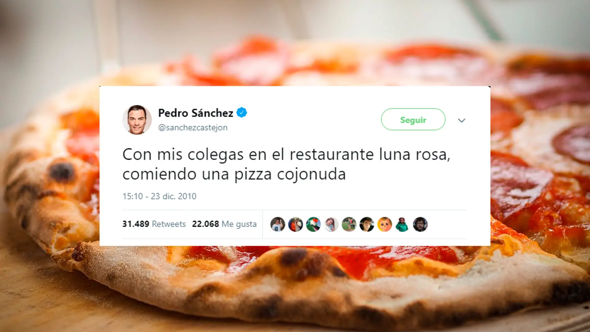 Tuits sobre la pizza cojonuda de Pedro Sánchez