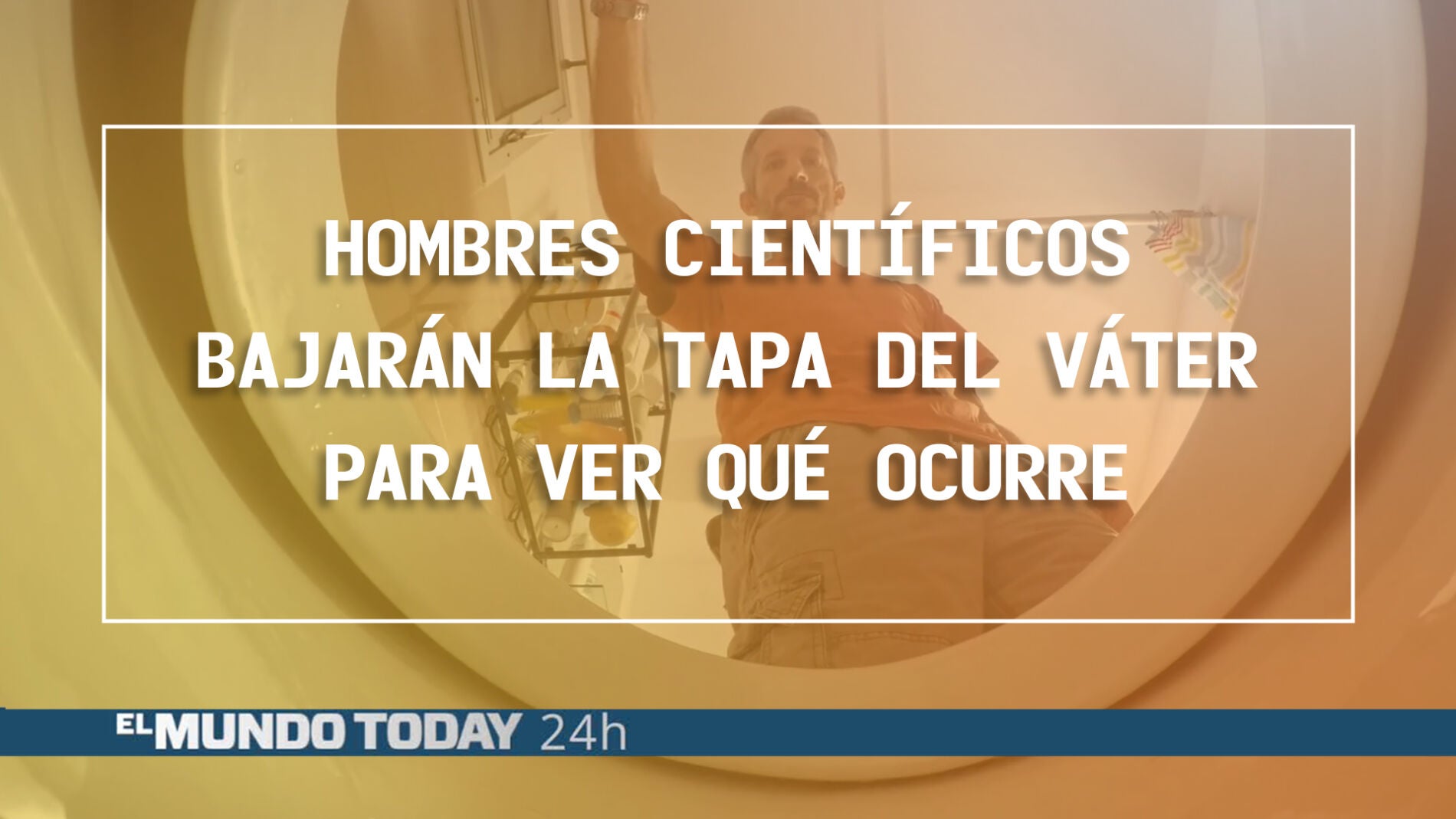 Cient&iacute;ficos bajar&aacute;n la tapa del v&aacute;ter