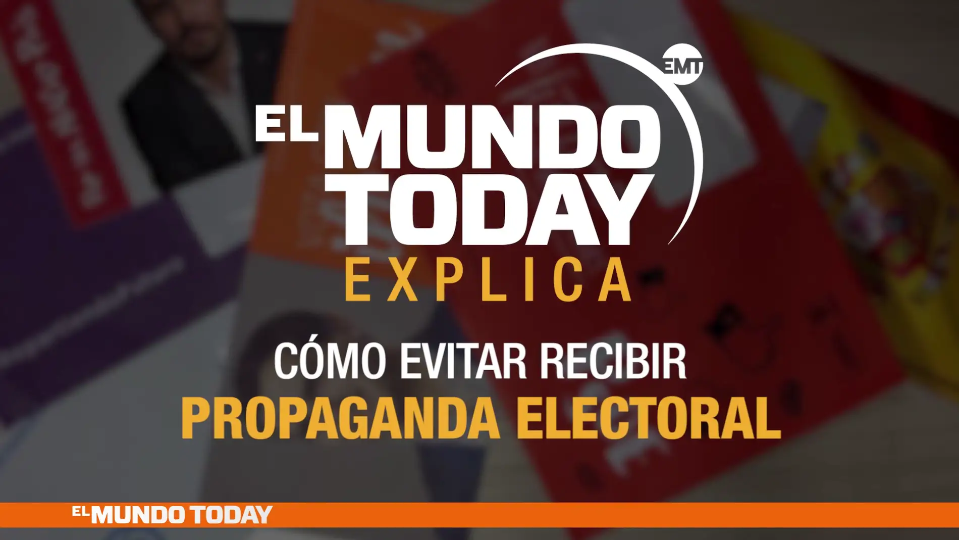 El Mundo Today explica la propaganda electoral