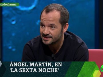 Ángel Martín en laSexta Noche