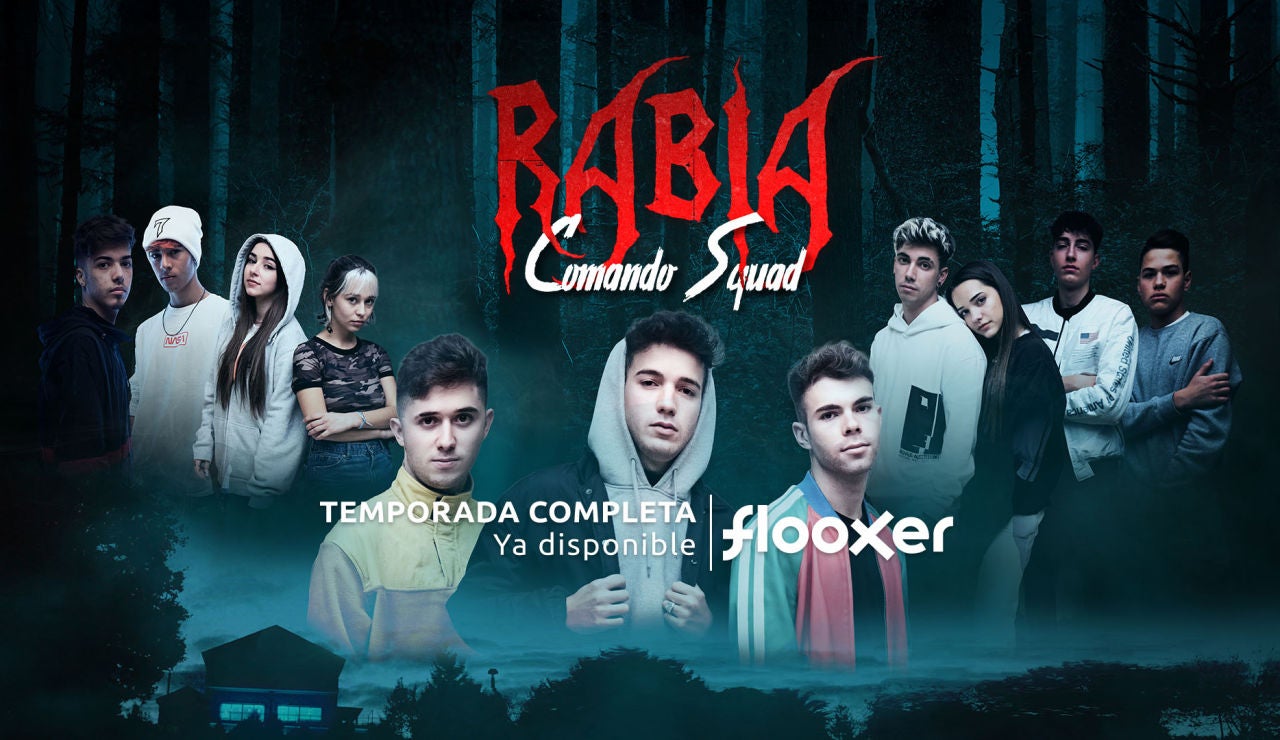 Flooxer | Comando Squad: Rabia (Temporada completa ya disponible)