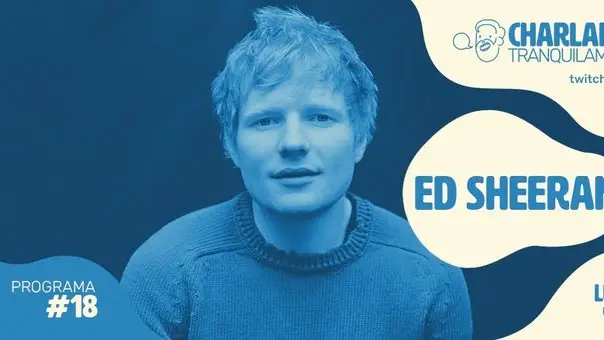 Ed Sheeran pasará una tarde con Ibai