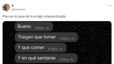 Tuit viral sobre su amiga independizada. Tuit viral sobre su amiga independizada.