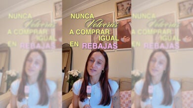 Los consejos virales que te ayudarán a comprar mejor, más barato y con más cabeza en las rebajas