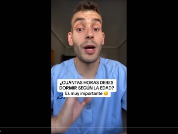 Un enfermero cuenta en TikTok cu&aacute;ntas horas tiene que dormir un adulto
