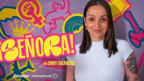 ¡Señora! ¡Señora!