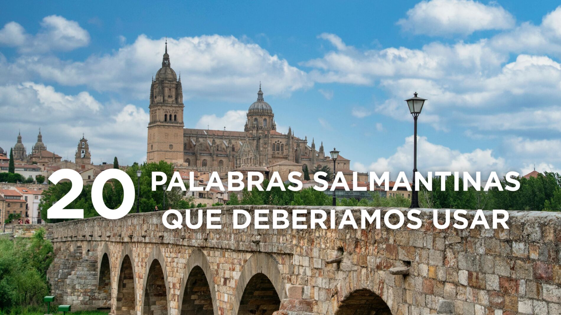 20 palabras y expresiones salmantinas