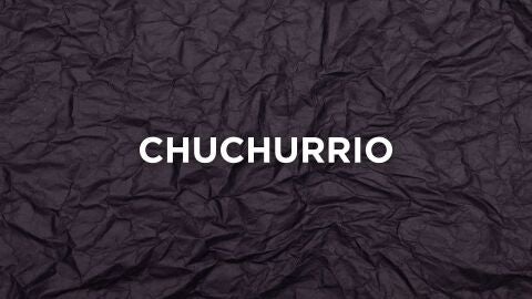 Expresiones gaditanas - Chuchurrio