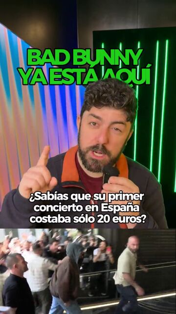 As&iacute; fue el primer concierto de Bad Bunny en Espa&ntilde;a por s&oacute;lo 20 euros