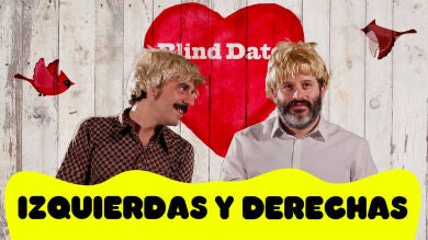 Así sería una cita a ciegas entre partidos de izquierda y los partidos de derecha