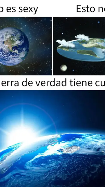 La Tierra tiene curvas La Tierra tiene curvas