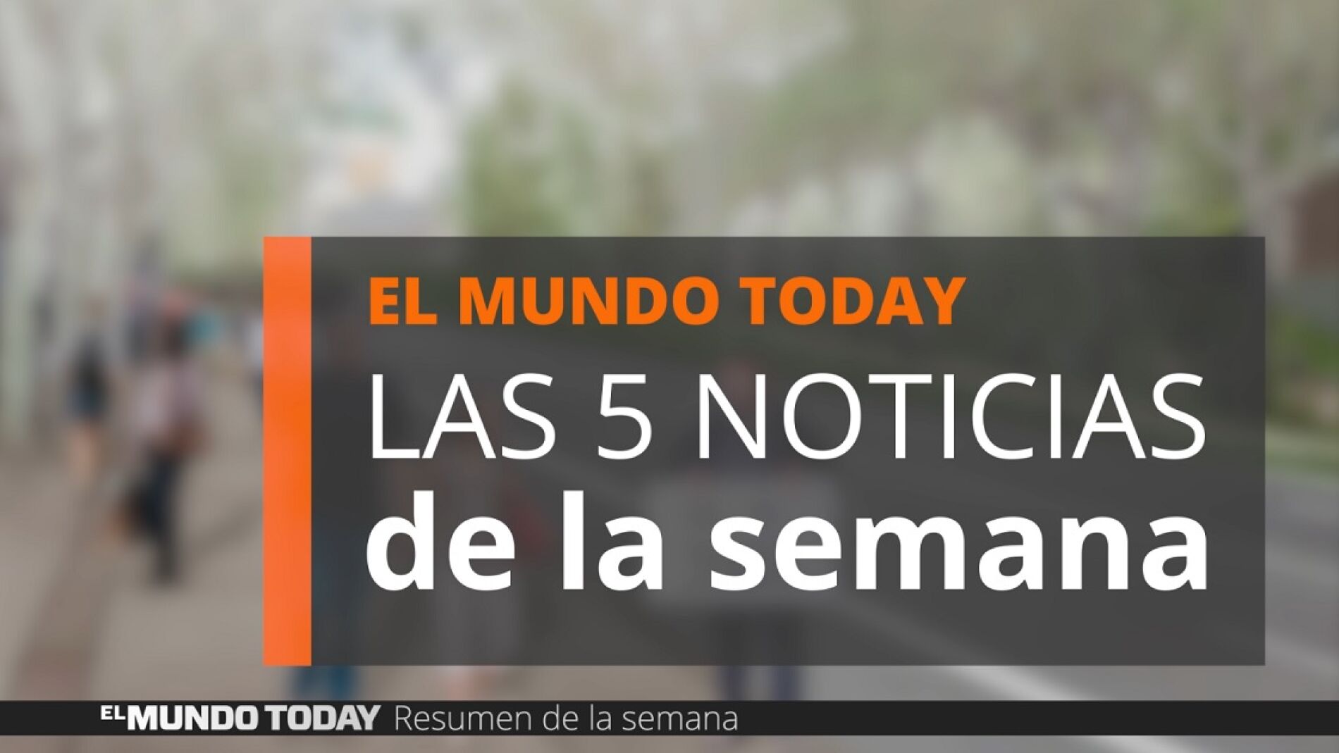 Las 5 noticias de la semana