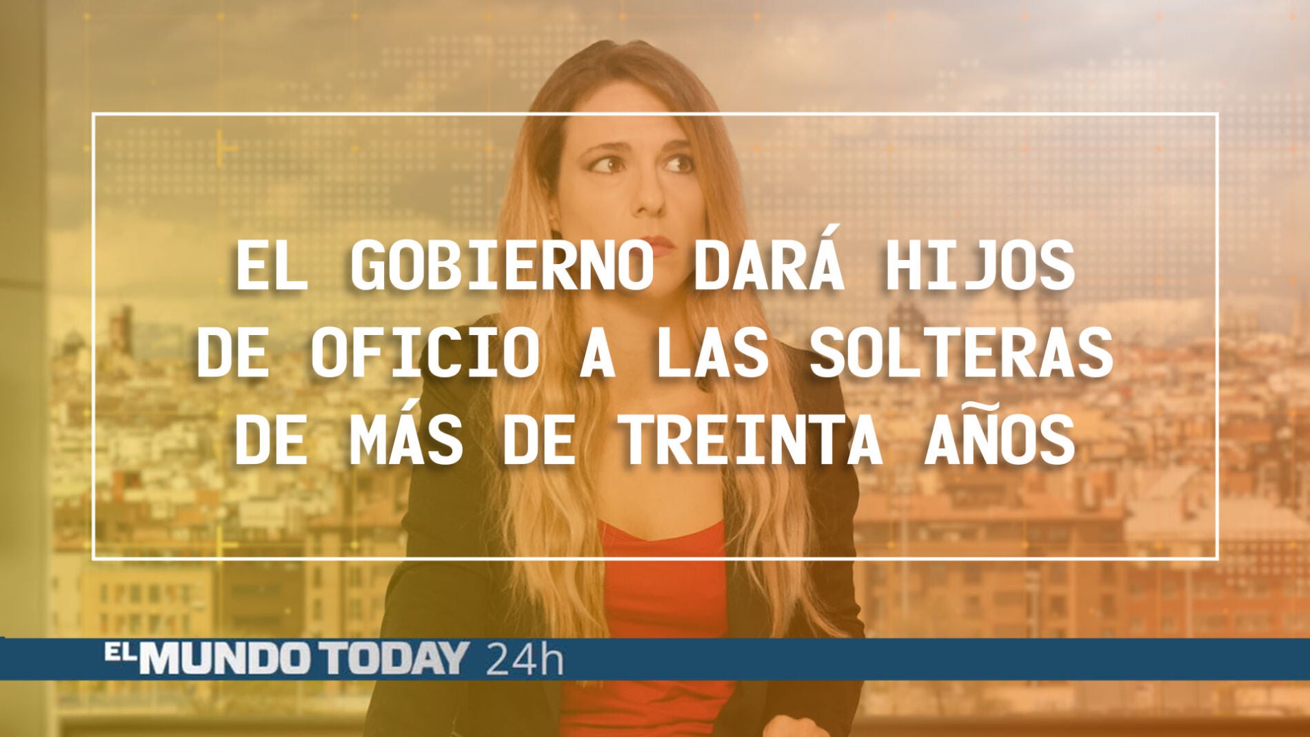 El Gobierno dar&aacute; hijos