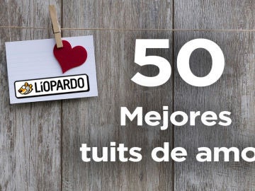 Los mejores tuits de amor