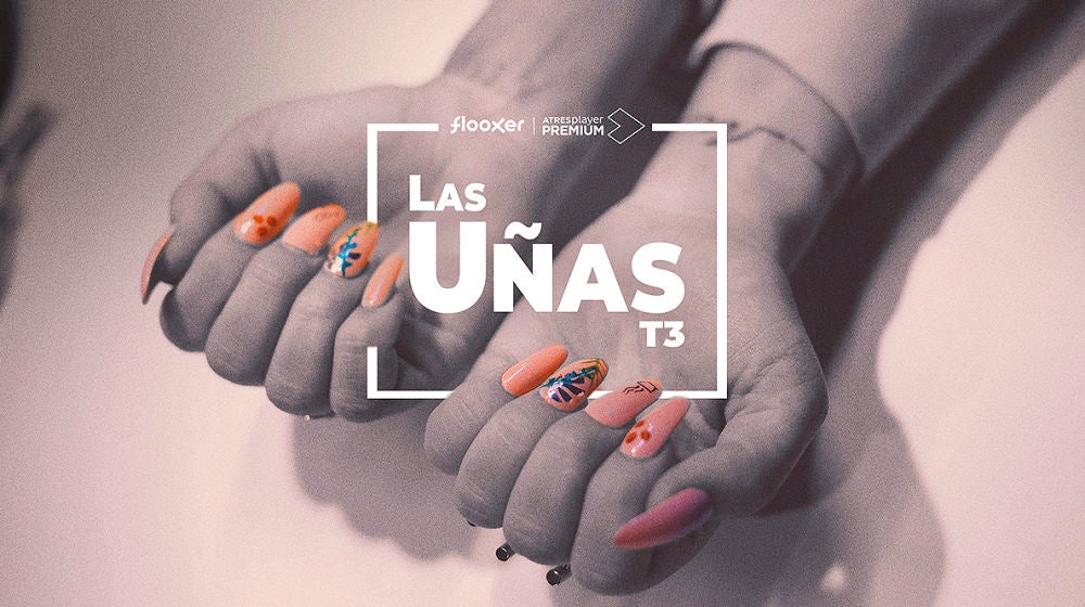 Las Uñas, Temporada 3