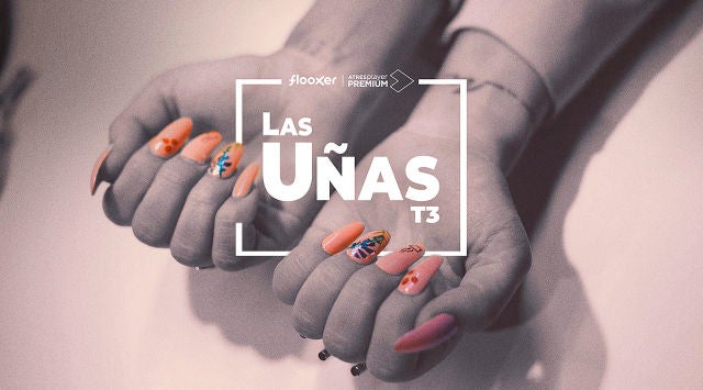 Las Uñas, Temporada 3