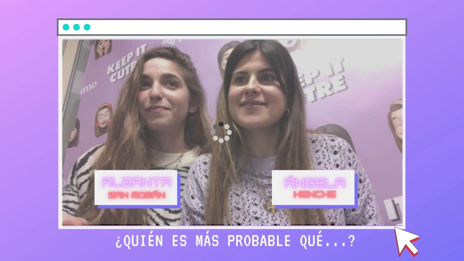 Albanta San Rom&aacute;n y &Aacute;ngela Henche: "Llevamos la vida de Hannah Montana"