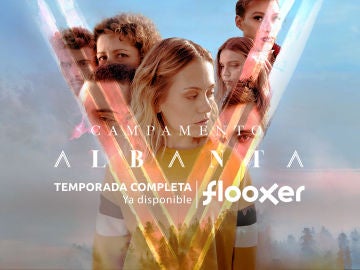 Flooxer | Campamento Albanta - Temporada Completa ya disponible (Flooxer)