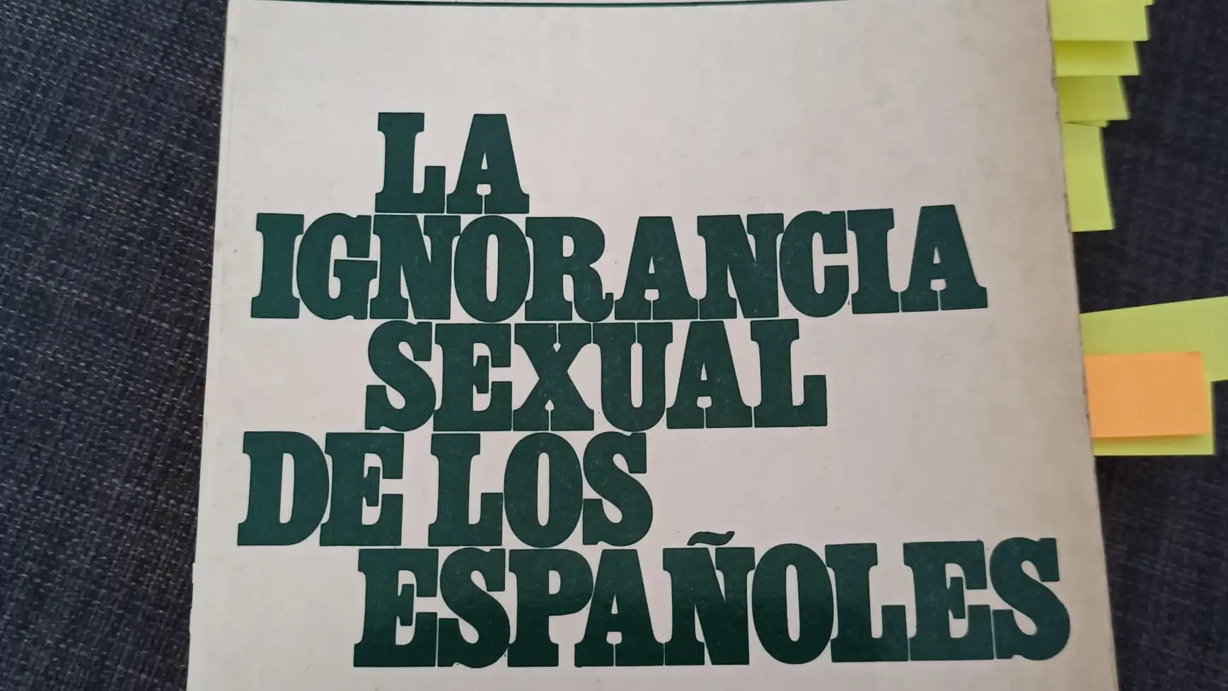 La ignorancia sexual de los españoles