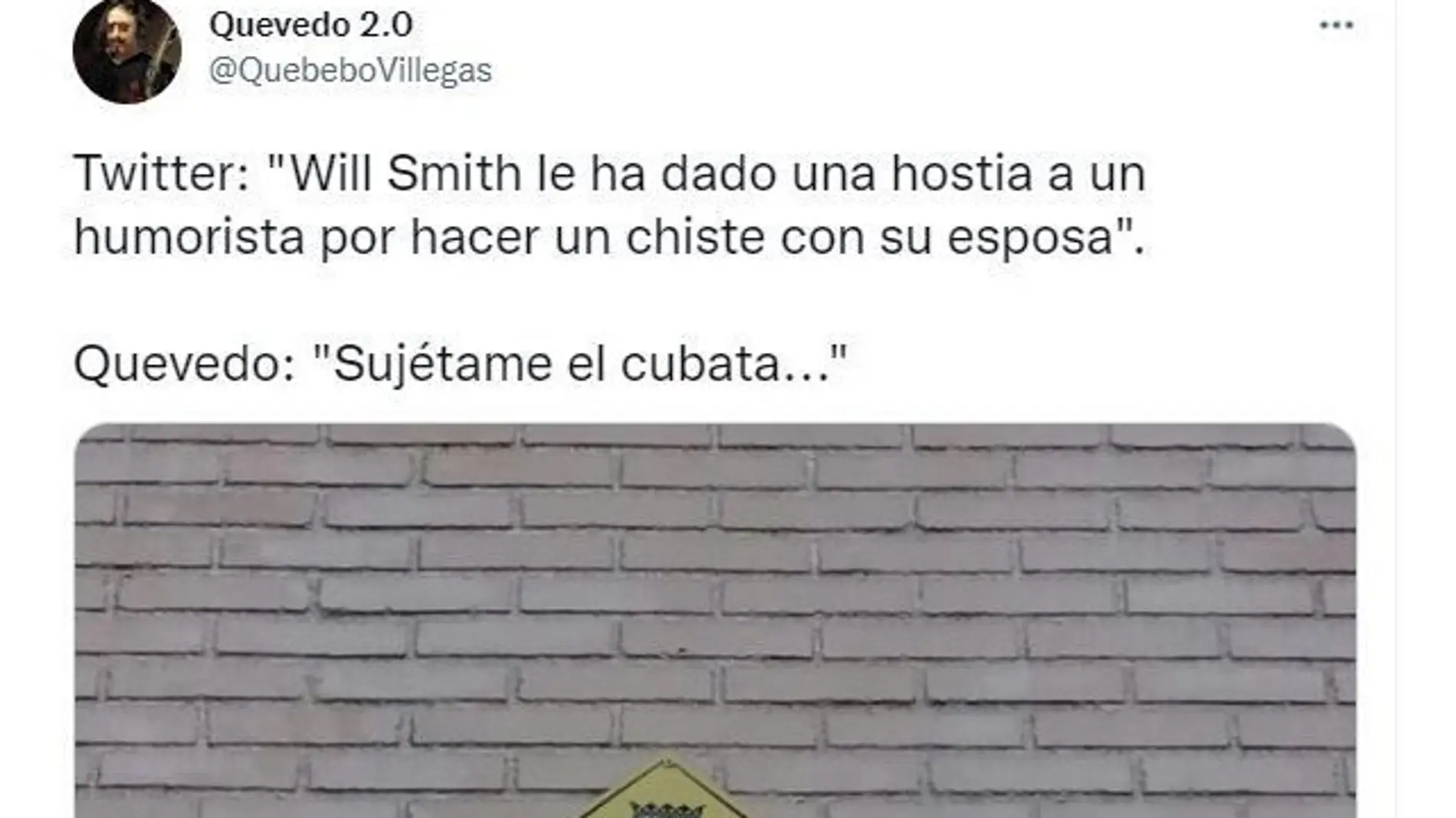 Quevedo ya hizo lo de Will Smith hace 400 años