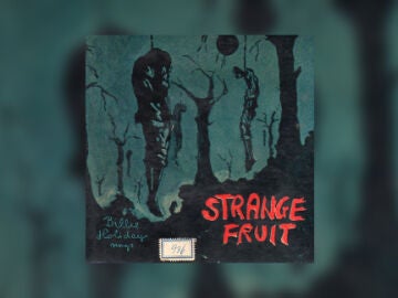 'Strange Fruit' de Billie Holiday