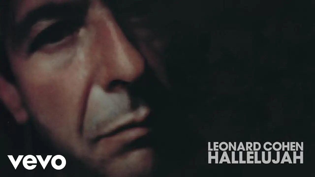 Hallelujah de Leonard Cohen.