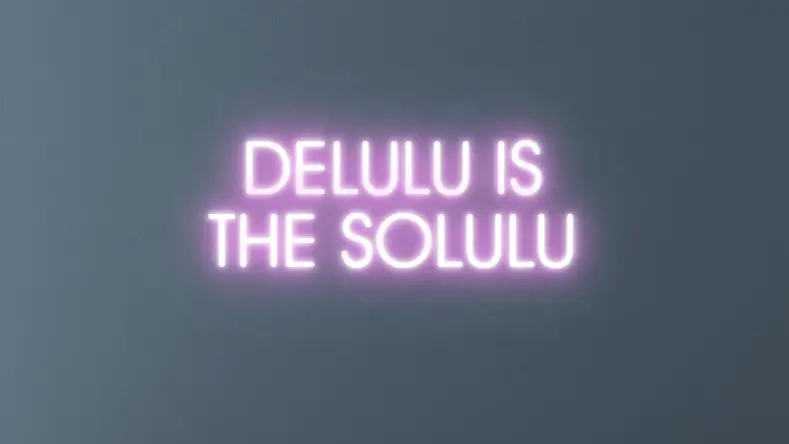¿Qué significa &quot;Delulu is the solulu&quot;?