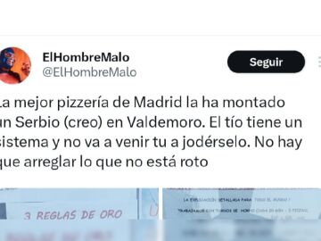 Tuit de @ElHombreMalo sobre la mejor pizzer&iacute;a de Madrid 