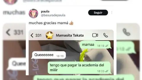 Una madre le responde de manera épica a su hija tras pedirle que le pague la academia y se hace viral Captura del tuit de x.com / @basuradepaula donde muestra una conversación de Whatsapp con su madre