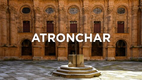 Palabras salmantinas - Atronchar